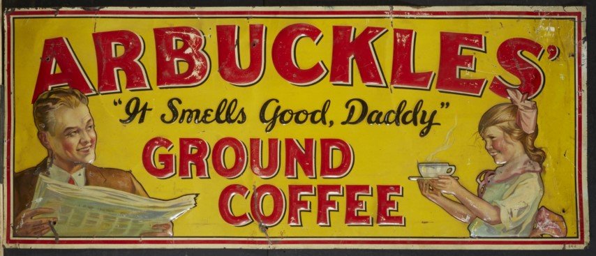 Arbuckles' Ground Coffee Ad: Embossed. Lithography on tin. Condition: Ink loss and denting.; 11 1/4" x 27"