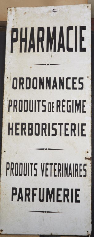 Pharmacie Advertisement: Enamel on metal. Condition: Rusting on edges.; 51" x 19 1/2"