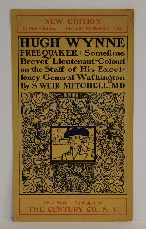 Edward Penfield. Illustration. Signed: Edward Penfield, Decorative design with portrait insert. Poster illustration: "Hugh Wynne Free Quaker" Author: S. Weir Mitchell, M. D. Century Co. Lithograph. Monogrammed upper left of inset. 12" x 8"