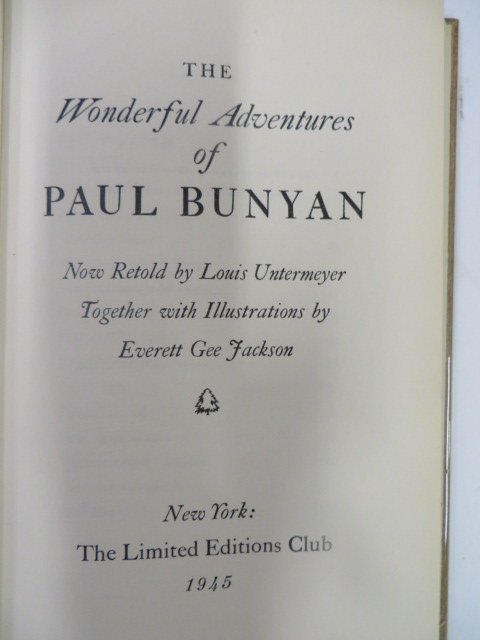 Untermeyer, Louis. Adventures  Paul Bunyan. Limited (1 of 3)