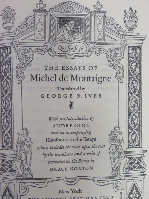 Essays  of Michel de Montaigne. 1946. (1 of 3)