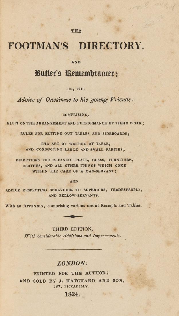 Food & drink.- [Cosnett (Thomas)] The Footman's: Food & drink.- [Cosnett (Thomas)] The Footman's Directory, and Butler's Remembrancer, third edition, foxed, original printed upper wrapper laid down and bound in at start, modern half calf, [cf. Bitti