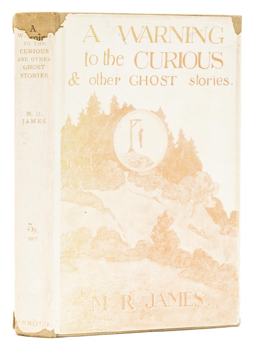 James (M.R.) A Warning to the Curious and other Ghost: James (M.R.) A Warning to the Curious and other Ghost Stories, first edition, neatly repaired tear to pp.121-124, some minor splitting to gutter but gatherings and joints holding firm, some very occas