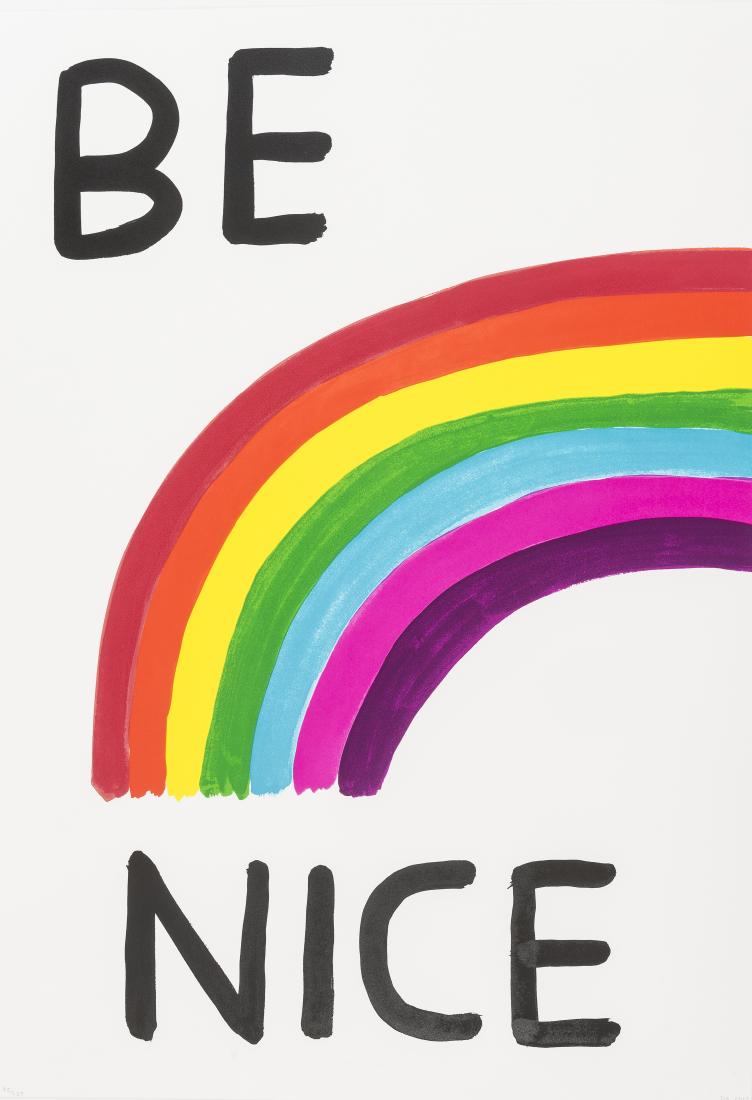 δ David Shrigley (b.1968) Be Nice: δ David Shrigley (b.1968)Be NiceScreenprint in colours, 2017, signed, dated and numbered from the edition of 125 in pencil, on Somerset wove paper, printed by K2 Screen, published by Counter Edit