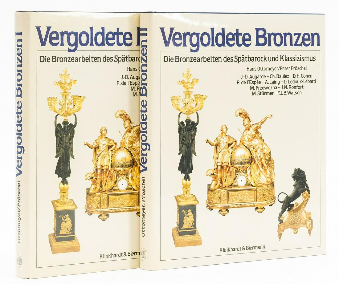 Ormolu.- Ottomeyer (Hans) & Peter Pröschel.: Ormolu.- Ottomeyer (Hans) & Peter Pröschel. Vergoldete Bronzen: Die Bronzearbeiten des Spätbarock und Klassizimus, 2 vol., illustrations, some colour, original pictorial cloth, gilt, dust-ja