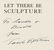 Epstein (Jacob) Let there be Sculpture. An