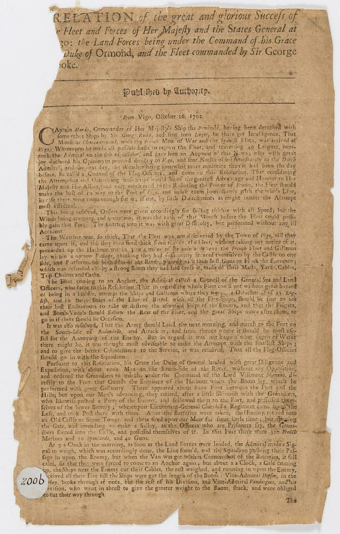 Broadside.- Royal Navy.- Battle of Vigo Bay.- A: Broadside.- Royal Navy.- Battle of Vigo Bay.- A relation of the great and glorious success of the fleet and forces of Her Majesty and the States General at Vigo: the land forces being under the comman