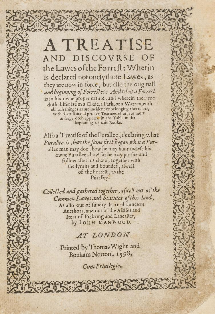 Forestry.- Manwood (John) A Treatise and Discourse of: Forestry.- Manwood (John) A Treatise and Discourse of the Lawes of the Forrest, first published edition, mostly black letter, title within typographic border, woodcut initials, lacking blank Z8, title