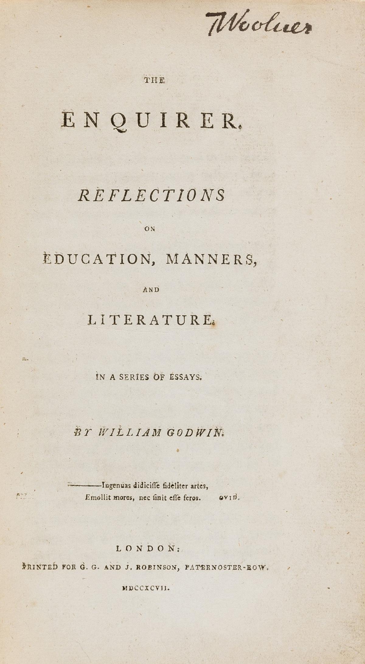 Thomas Woolner's copy.- Godwin (William) The Enquirer.: NO RESERVE Thomas Woolner's copy.- Godwin (William) The enquirer. Reflections on education, manners, and literature. In a series of essays, first edition, half-title, errata f. at end, some marginal w