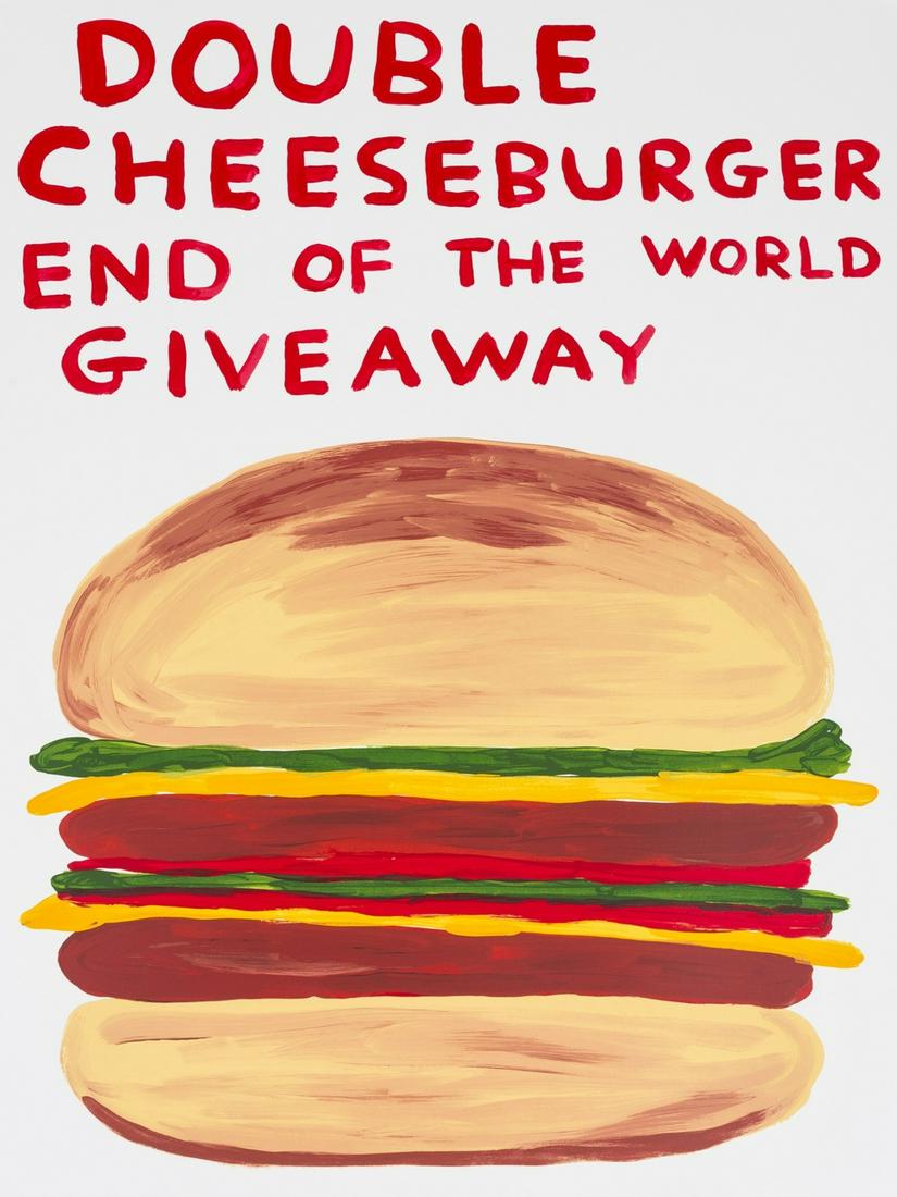 δ David Shrigley (b.1968) Double Cheeseburger End: δ David Shrigley (b.1968)Double Cheeseburger End of the World GiveawayScreenprint in colours, 2020, signed and numbered from the edition of 125 in pencil verso, the full sheet, 760 x 560mm (30 x