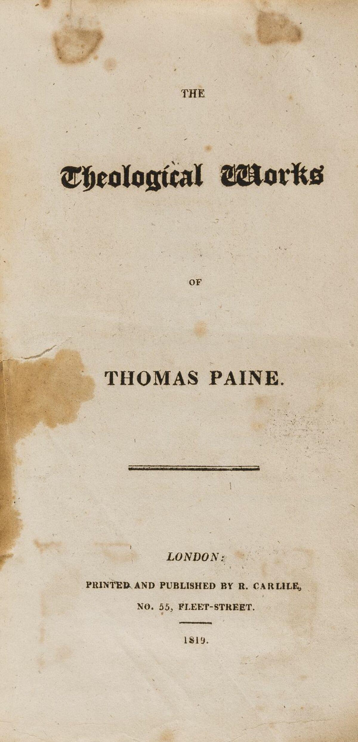 Paine (Thomas) The Theological Works, first collected (1 of 1)