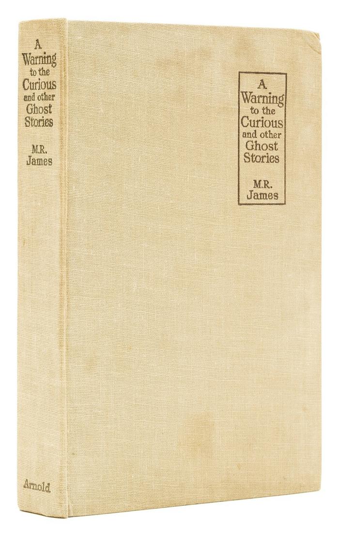 James (M.R.) A Warning to the Curious and other Ghost: James (M.R.) A Warning to the Curious and other Ghost Stories, first edition, very occasional scattered spotting, ownership inscription erased from front free endpaper, original cloth, very light sunn