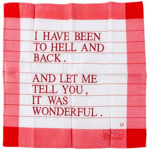 δ Louise Bourgeois (1911-2010) after. Untitled (I: δ Louise Bourgeois (1911-2010) after.Untitled (I Have Been to Hell and Back)Embroidery on 100% Cotton Handkerchief, 2007, numbered from the edition of 1000, published by the Tate, London, housed