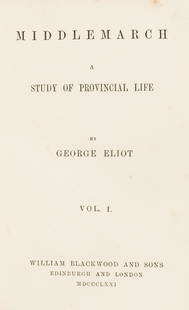 [Evans (Mary Ann)], "George Eliot". Middlemarch, A Study of Provincial Life, 4 vol., first edition,: [Evans (Mary Ann)], "George Eliot". Middlemarch, A Study of Provincial Life, 4 vol., first edition, lacking half-titles and errata (as often), without advertisements, occasional scattered foxing, cont