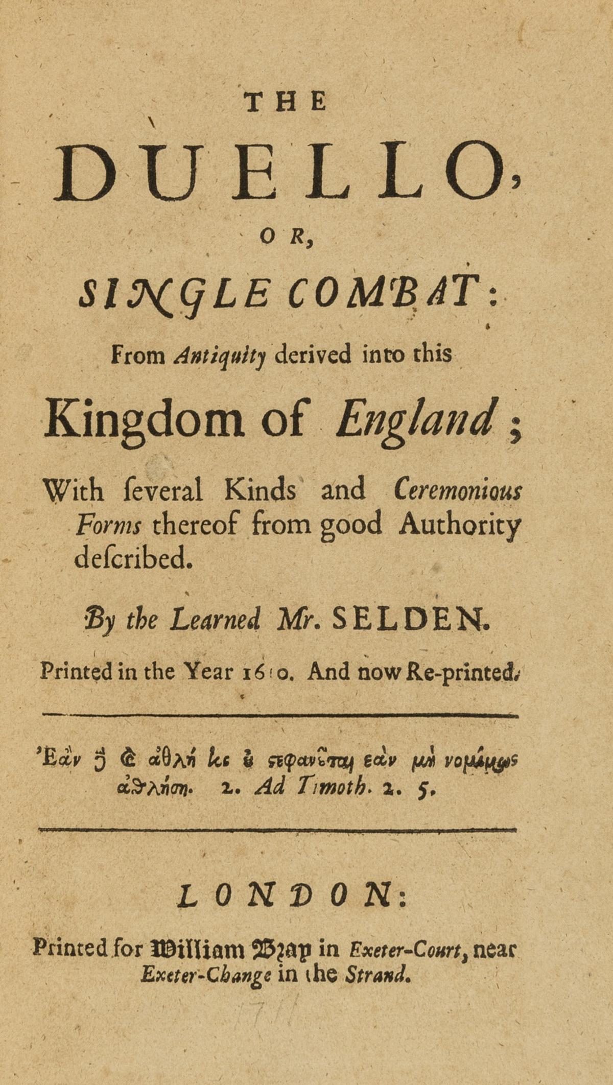 Duelling.- Selden (John) The Duello, or Single Combat, second edition, for William Bray, [?1711] & (1 of 1)