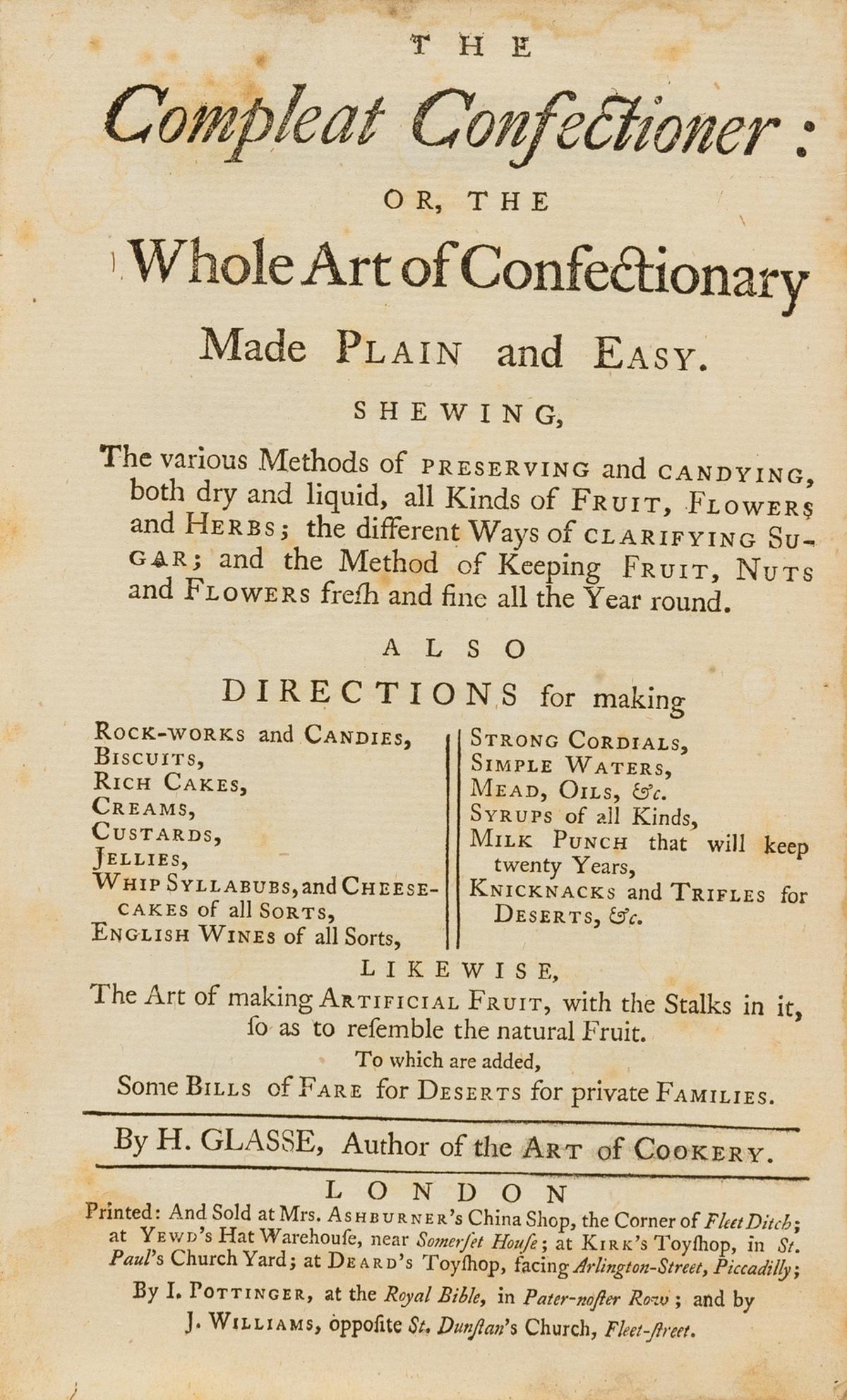 Glasse (Hannah) The Compleat confectioner: or, the whole art of confectionary made plain and easy, (1 of 1)