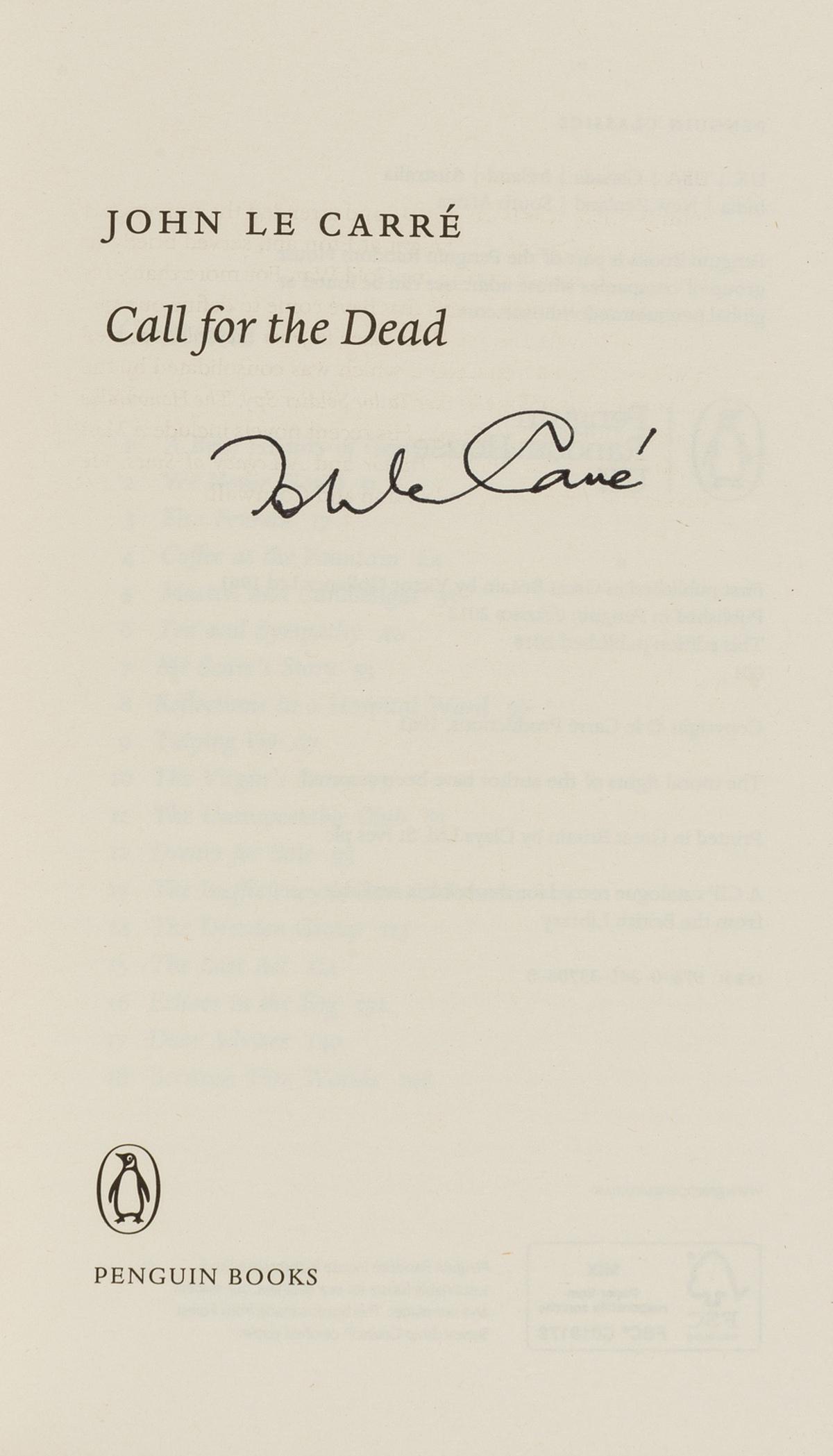 Le Carré (John) Call for the Dead, Penguin Classics hardback edition, signed by the author,: Le Carré (John) Call for the Dead, signed by the author on title, Signed by the Author sticker to upper panel, 2018; A Murder of Quality, cut signature of the author on title, 2019; The Looking G