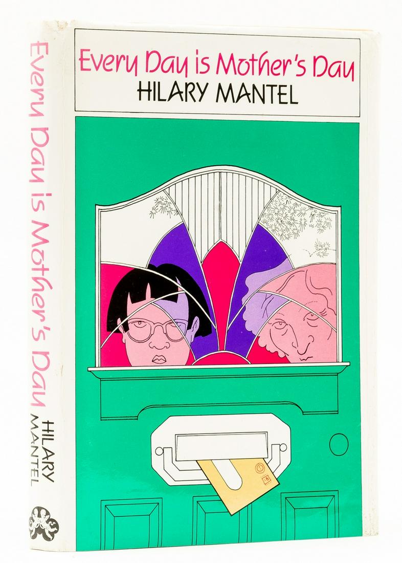 Mantel (Hillary) Every Day is Mother's Day, first edition, 1985. (1 of 1)