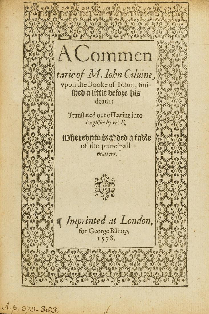 Calvin (John) A Commentarie of Iohn Caluine, vpon the first booke of Moses called Genesis, first (1 of 2)