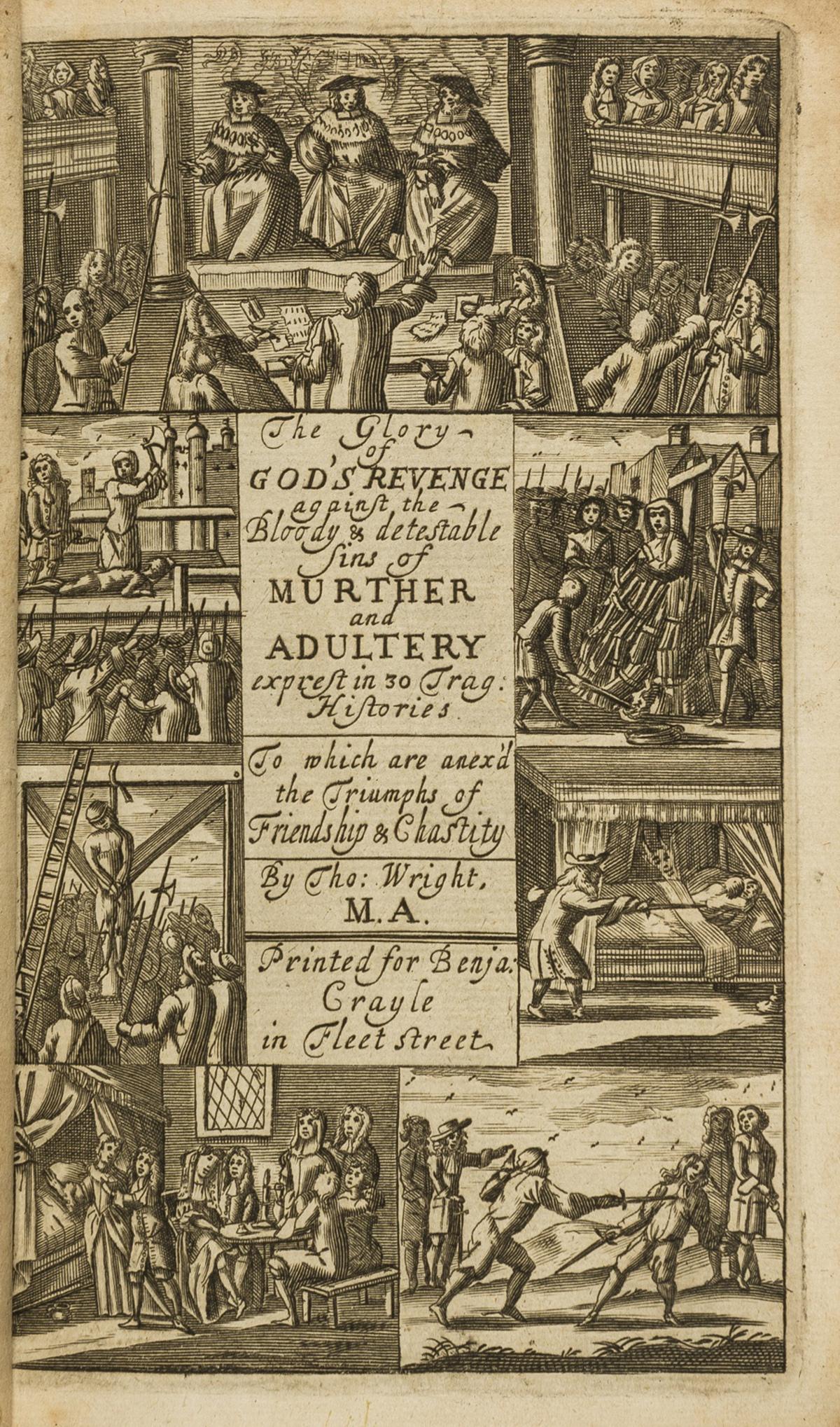 Murder.- Wright (Thomas) God's Revenge Against Murther and Adultery..., second edition, 1688. (1 of 1)