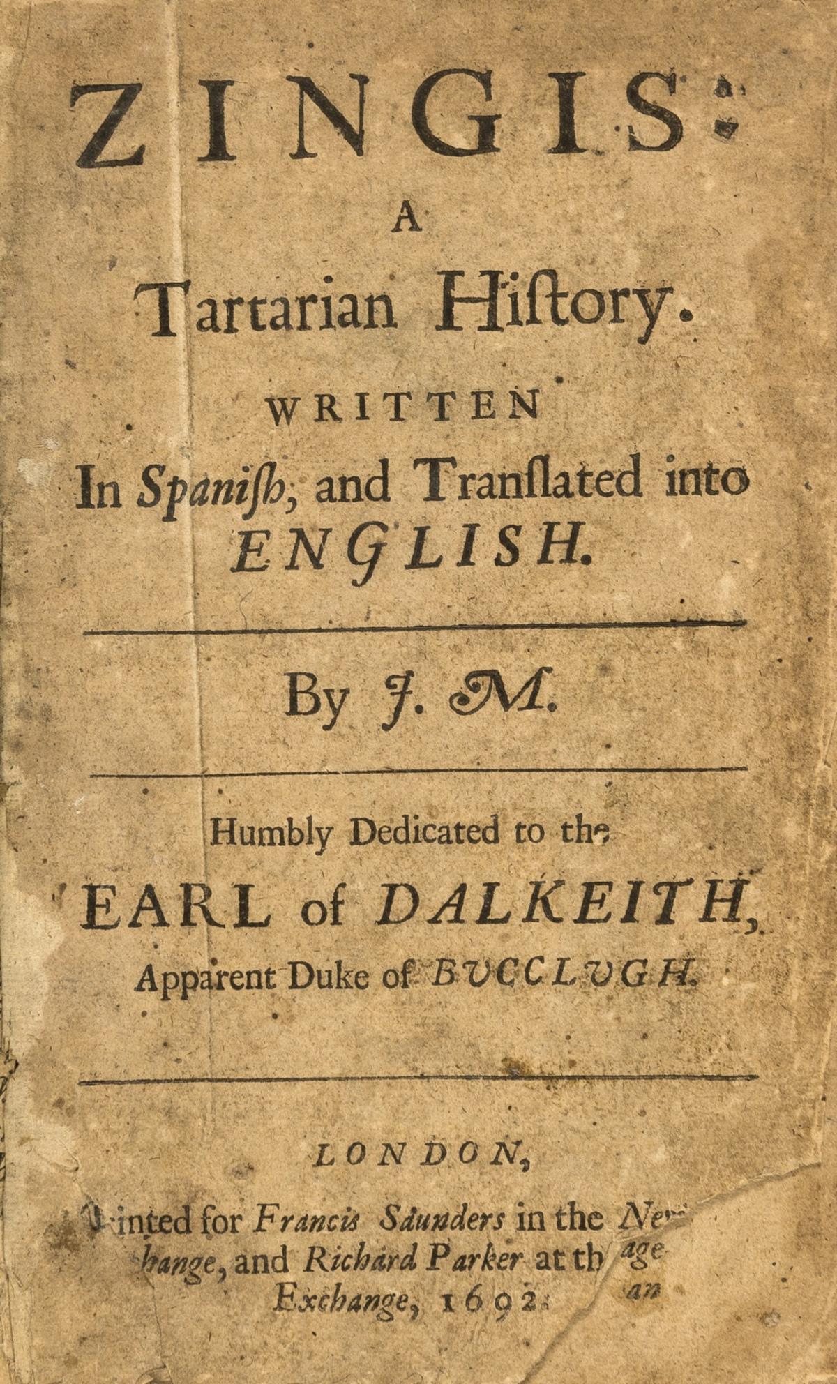 Woman writer.- [La Roche-Guilhem (Anne de, attributed to)] Zingis: a Tartarian history. Written in (1 of 1)