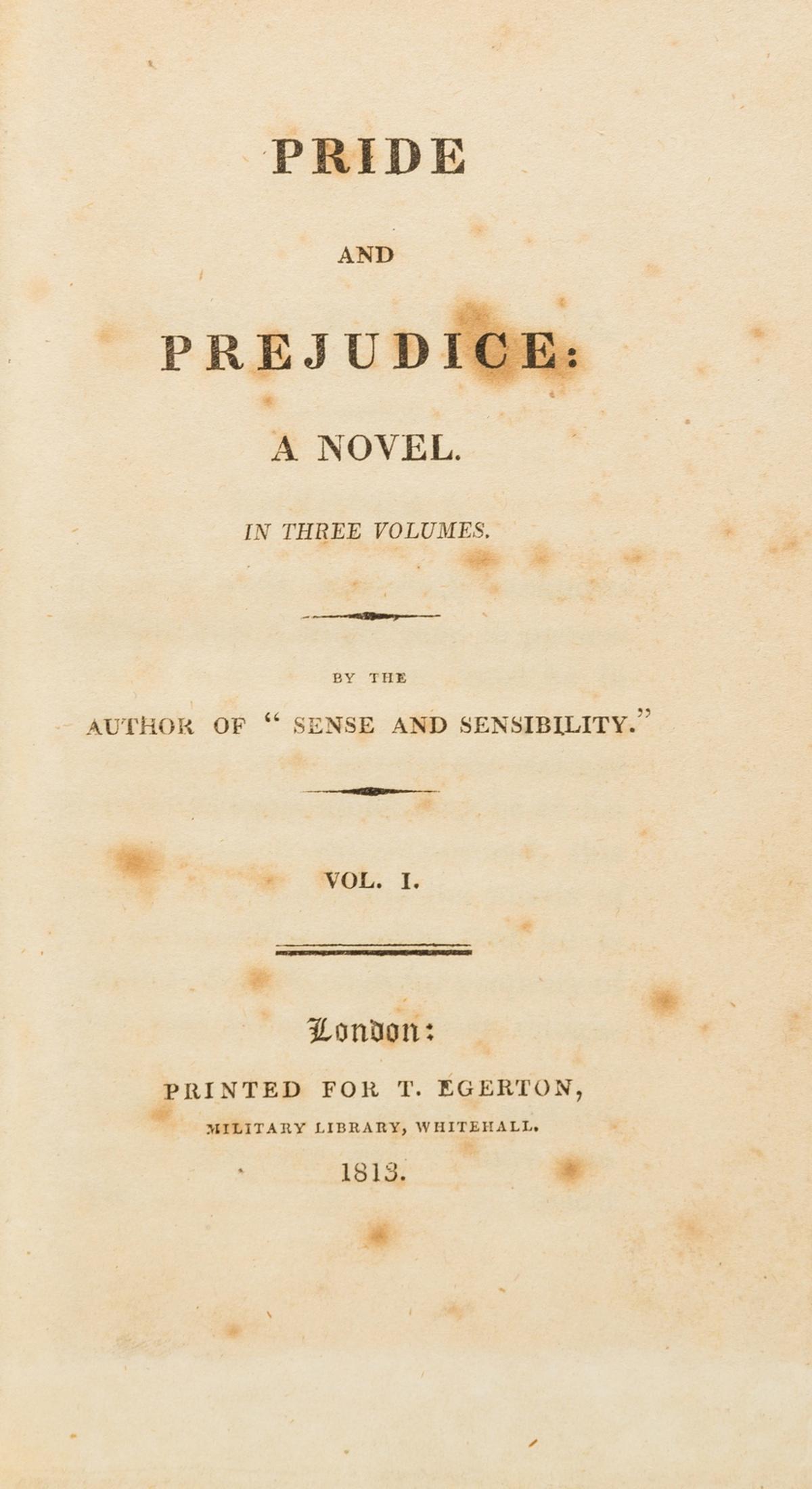 [Austen (Jane)] Pride and Prejudice: A Novel...By the Author of "Sense and Sensibility", 3 vol., (1 of 1)
