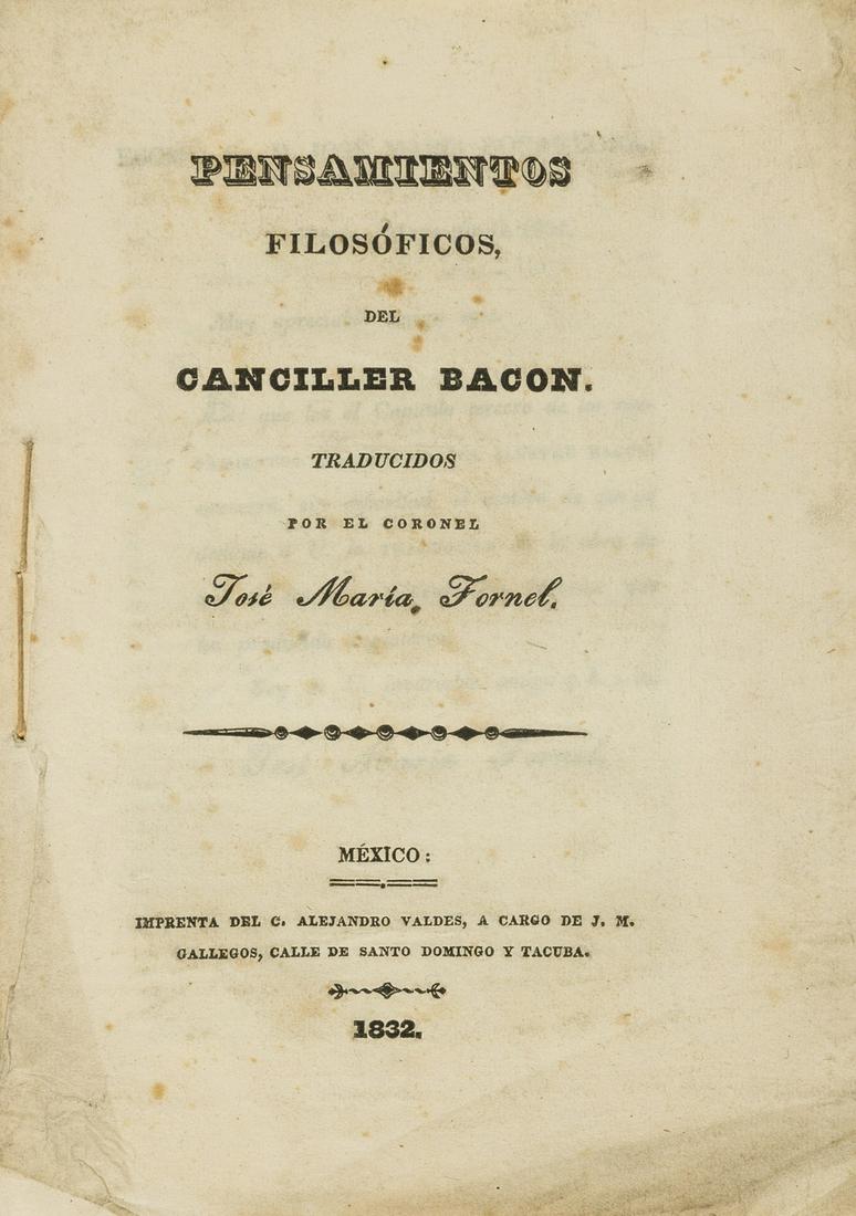 Francis Bacon in Mexico.- Bacon (Sir Francis) Pensamientos filosóficos del Canciller Bacon, (1 of 1)