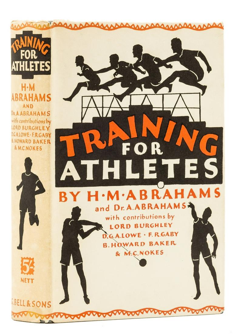 Founder of British sports science.- Abrahams (Harold M.) Training for Athletes, first edition, 1928. (1 of 1)