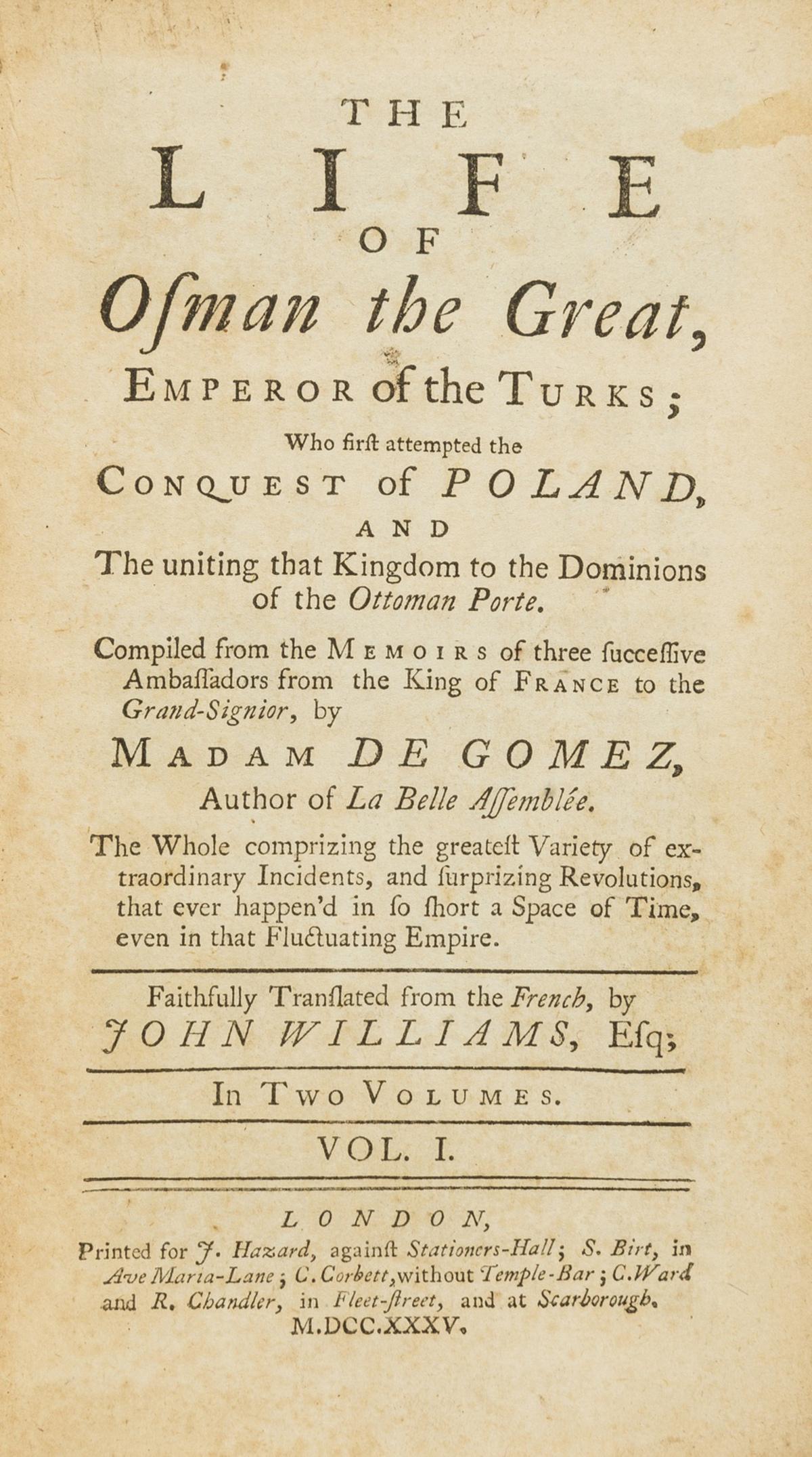 Middle East.- Turkey.- Ottoman Empire.- Gomez (Madame de) The Life of Osman the Great, Emperor of (1 of 1)