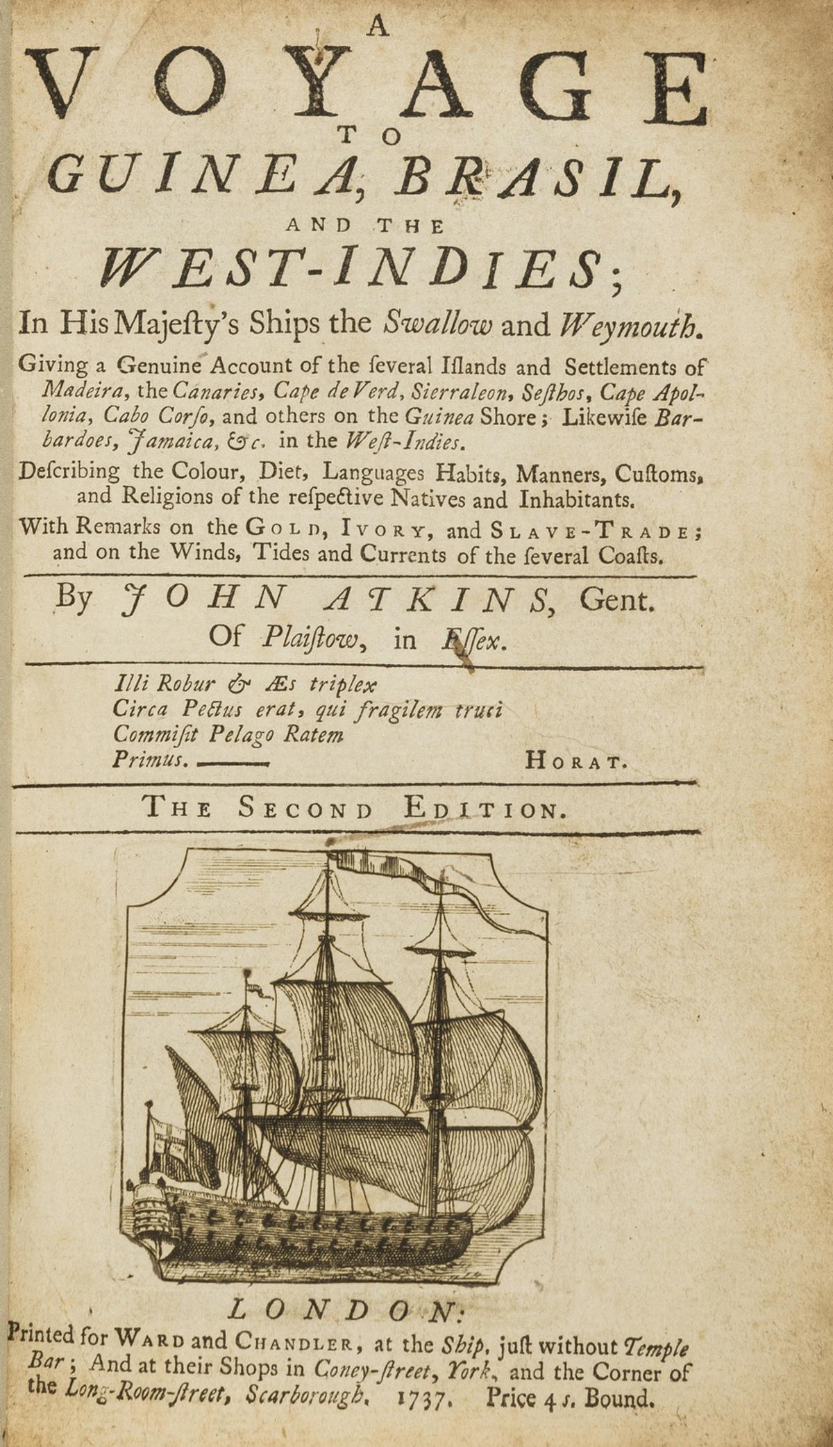 Voyages.- Atkins (John) A Voyage to Guinea, Brasil, and the West-Indies;..., second edition, 1737. (1 of 1)