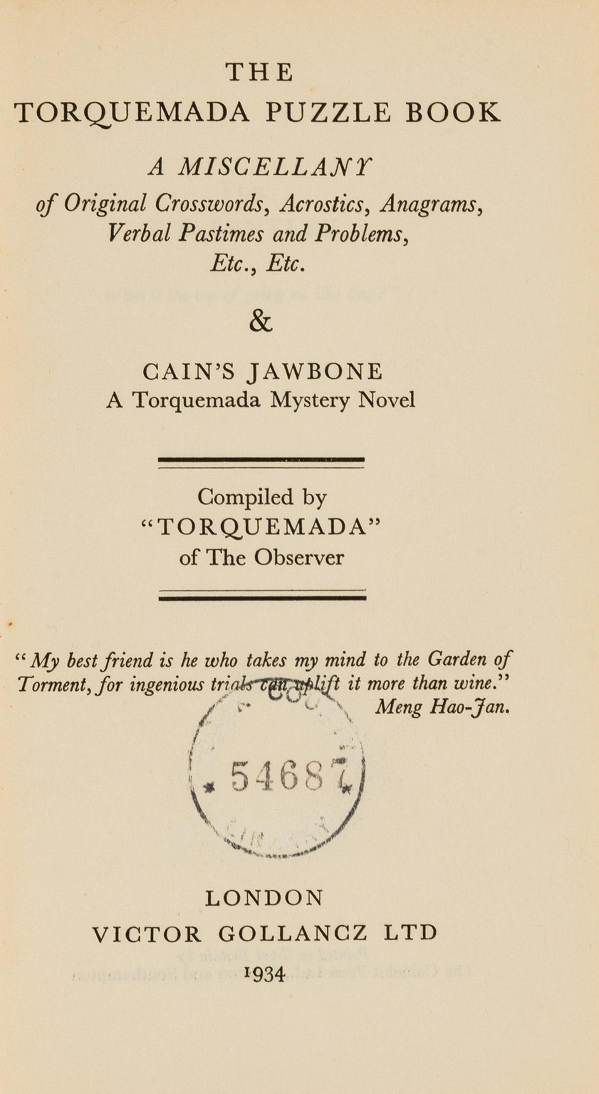 Literary puzzle.- [Mathers (Edward Powys)], "Torquemada". Cain's Jawbone in The Torquemada Puzzle: World's most difficult literary puzzle.- [Mathers (Edward Powys)], "Torquemada". Cain's Jawbone in The Torquemada Puzzle Book: A Miscellany of Original Crosswords, Acrostics, Anograms, Verbal Pastimes