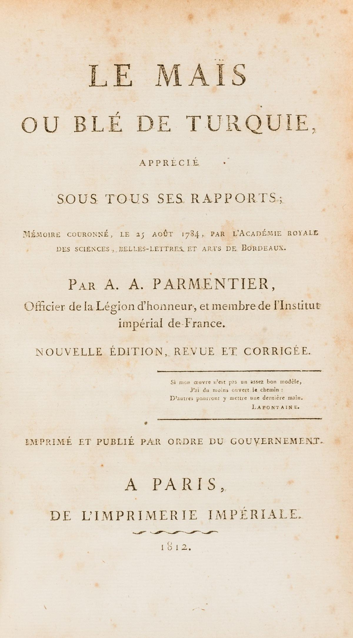 Corn.- Parmentier (Antoine-Augustin) Le Maïs ou Blé de Turquie, apprécié sous (1 of 1)