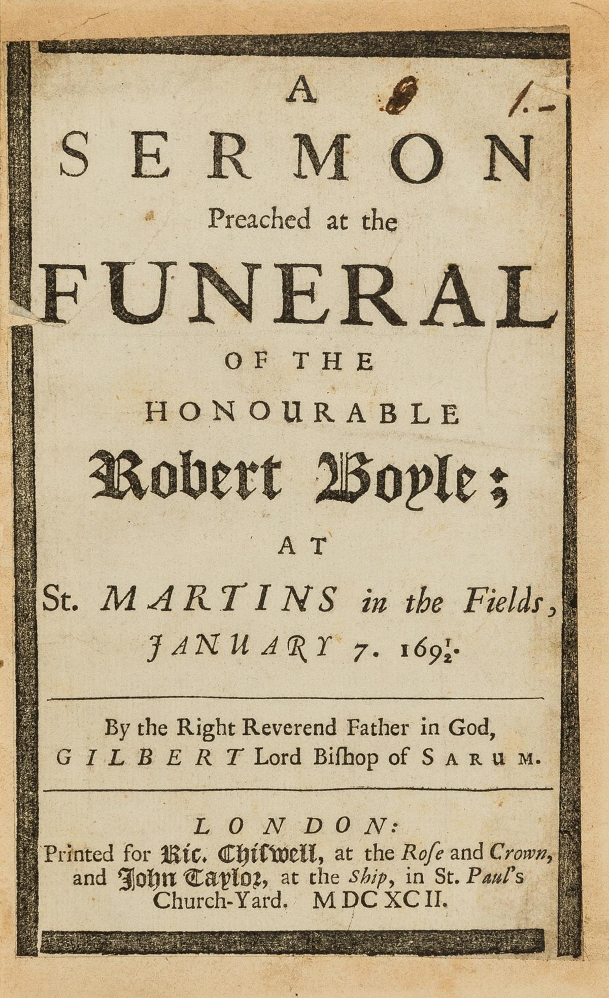 Boyle (Robert).- Burnet (Gilbert) A Sermon Preached at the Funeral of the Honourable Robert Boyle, (1 of 1)