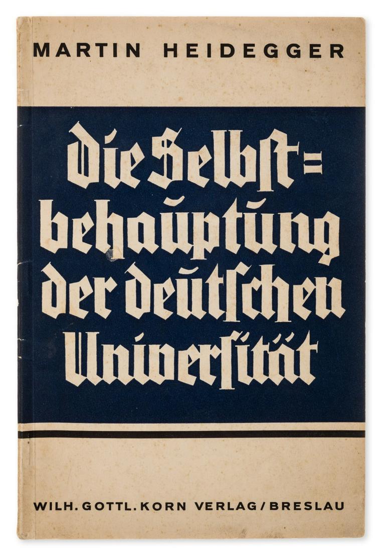 Heidegger (Martin) Die Selbstbehauptung der deutschen Universitat, first edition, signed: Heidegger (Martin) Die Selbstbehauptung der deutschen Universitat, first edition, signed presentation inscription from the author to half-title, original printed wrappers, light spotting to covers, pr