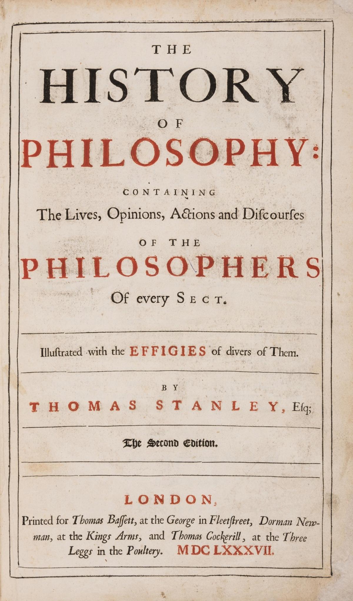 Stanley (Thomas) The History of Philosophy, second edition, for Thomas Baffett &tc, 1687.: Stanley (Thomas) The History of Philosophy, second edition, engraved portrait frontispiece, numerous engraved portrait illustrations, title in red and black, frontispiece with loss to extremities and 