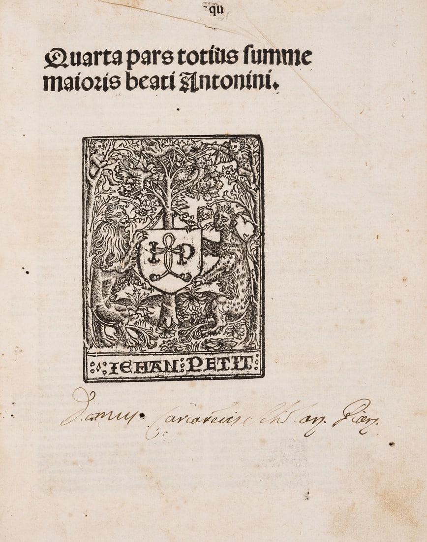 Antoninus Florentius, Saint. Quarta pars totius summe maioris beati Antonini, vol. 4 only (of 4),: Antoninus Florentius, Saint. Quarta pars totius summe maioris beati Antonini, vol. 4 only (of 4), printer's woodcut device to title, later (possibly eighteenth century) ownership inscription in ink be