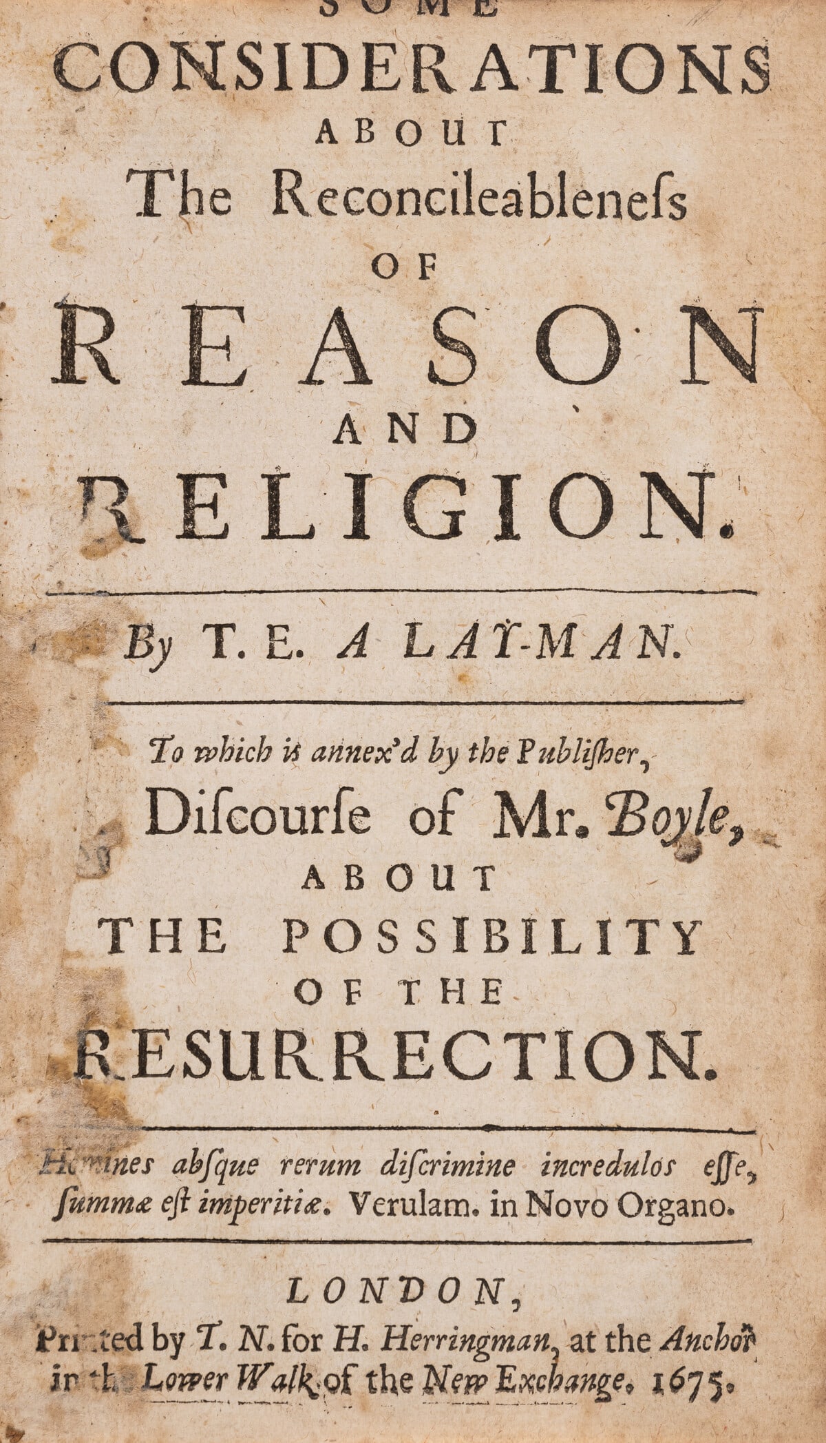 Boyle (Robert) Some Considerations about the Reconcileableness of Reason and Religion, first (1 of 1)