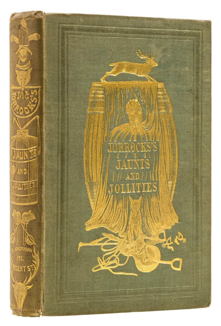 [Surtees (Robert Smith)] Jorrocks's Jaunts and Jollities, second edition, Rudolph Ackermann, 1843.: [Surtees (Robert Smith)] Jorrocks's Jaunts and Jollities, second edition, additional engraved pictorial title and 14 plates, all hand-coloured aquatints by Henry Alken, 8pp. publisher's catalogue at e