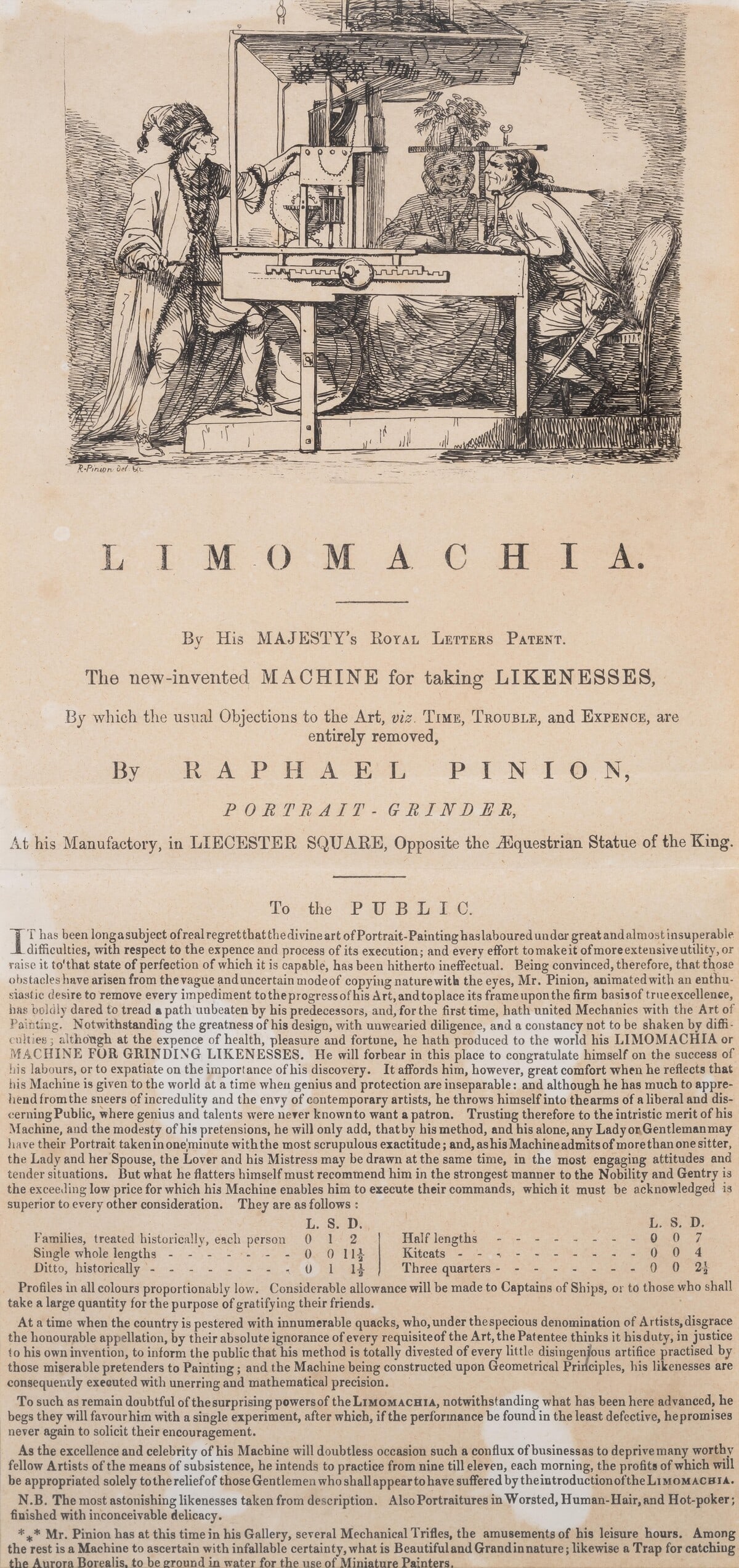 Broadside.- 'Machine for taking likenesses'.- Pinion (Raphael) Limomachia..., [c.1820]: Broadside.- 'Machine for taking likenesses'.- Pinion (Raphael) Limomachia. By His Majesty's Royal Letters Patent. The new-invented machine for taking likenesses, by which the usual objections to the a