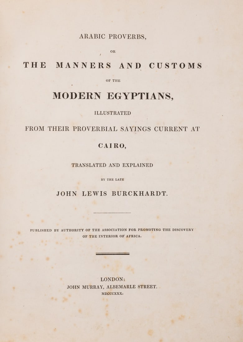 Egypt.- Burckhardt (John Lewis) Arabic Proverbs, or the Manners and Customs of the Modern Egyptians,: Middle East.- Burckhardt (John Lewis) Arabic Proverbs, or the Manners and Customs of the Modern Egyptians, first edition, text in English and Arabic, wood-engraved illustrations, occasional foxing, la