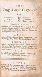 Young Lady's companion in cookery (The), And Pastry, Preserving, Pickling, Candying, &c., rare first