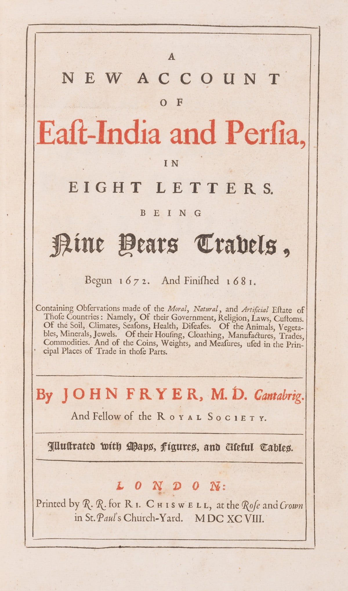 India.- Middle East.- Fryer (John) A New Account of East-India and Persia, first edition, R[obert] (1 of 1)