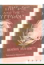 Potter (Beatrix) The Pie and the Patty-Pan, later printing, signed by the author and dated "Feb.