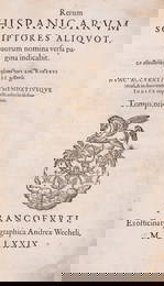 Bell (Robert) Rerum Hispanicarum scriptores aliquot..., 3 vol. in 2, Frankfurt, Andreas Wechel,