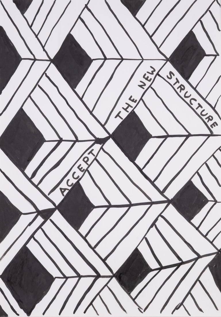 David Shrigley (b.1968) Untitled (Accept The New Structure): David Shrigley (b.1968) Untitled (Accept The New Structure) Pen and ink on wove paper, 2020, sheet 420 x 297mm (16 1/2 x 11 3/4in) (framed) Provenance: Stephen Friedman Gallery, London. This lo