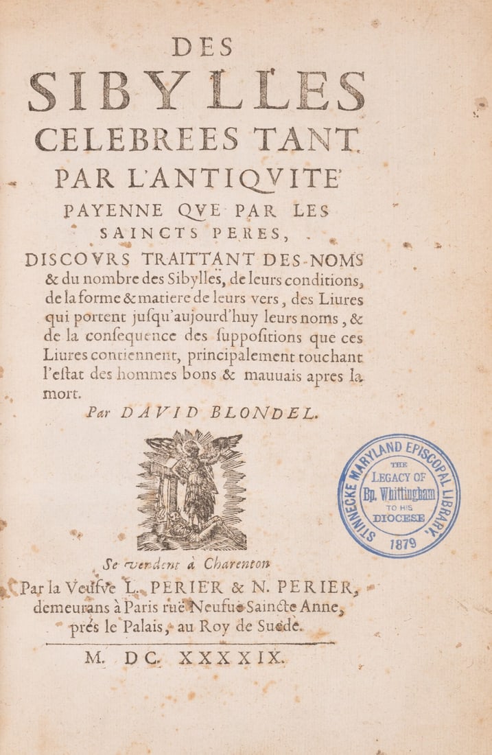 Blondel (David) Des Sibylles celebrees tant par l'antiquité payenne que par les Saincts Peres..., (1 of 1)