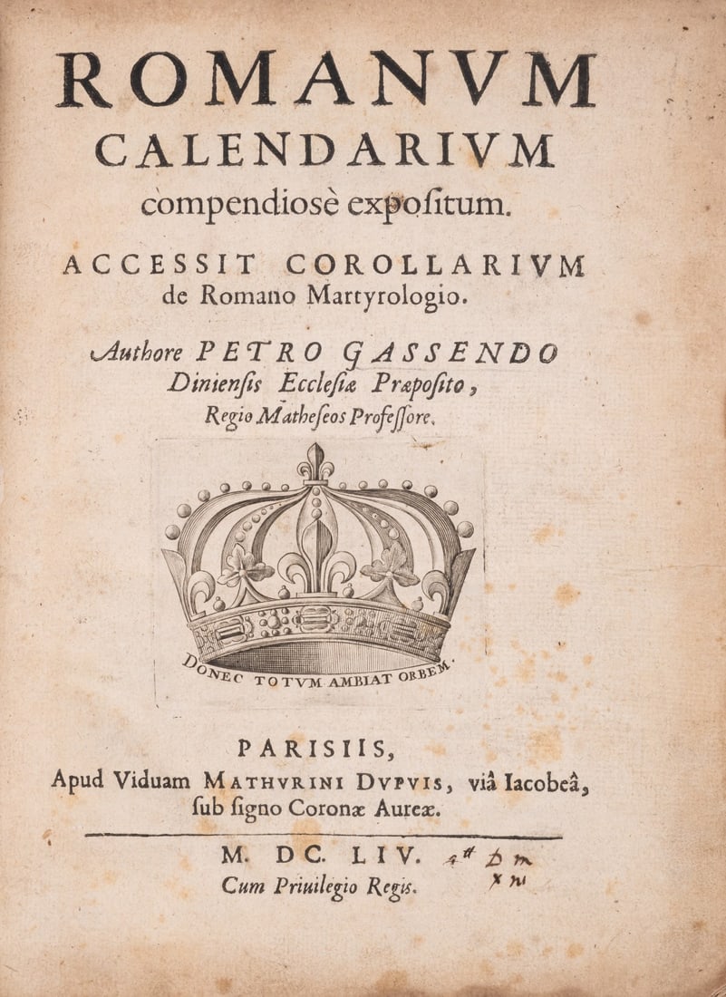 Catholic Church.- Gassendi (Pierre) Romanum calendarium compendiose expositum. Accessit corolarium: Catholic Church.- Gassendi (Pierre) Romanum calendarium compendiose expositum. Accessit corolarium de romano martyrologio, 1654, bound with Notitia ecclesiae Diniensis... Accessit Concilium