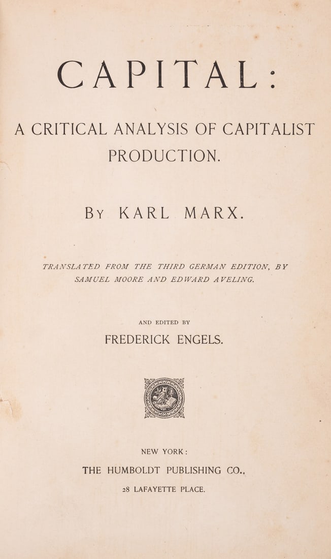 Marx (Karl) Capital: A Critical Analysis of Capitalist Production. Edited by Frederick Engels, bound (1 of 1)