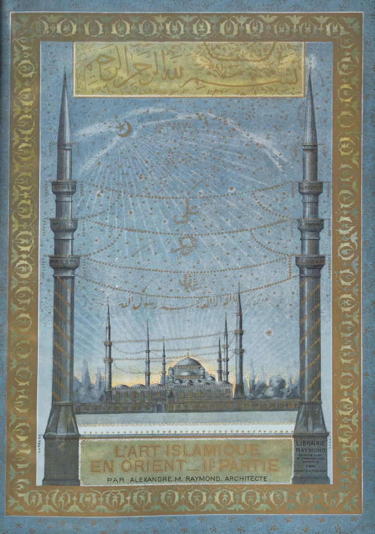 Middle East.- Raymond (Alexandre M.) L'Art Islamique en Orient, part 2 only, Constantinople, (1 of 1)