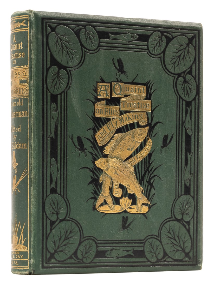 Angling.- Aldam (W.H.) A Quaint Treatise on "Flees, and the Art a Artyfichall Flee Making", first (1 of 1)